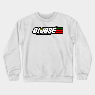 G.I. JOSÉ - A Real Portuguese Hero Crewneck Sweatshirt